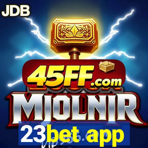 23bet app